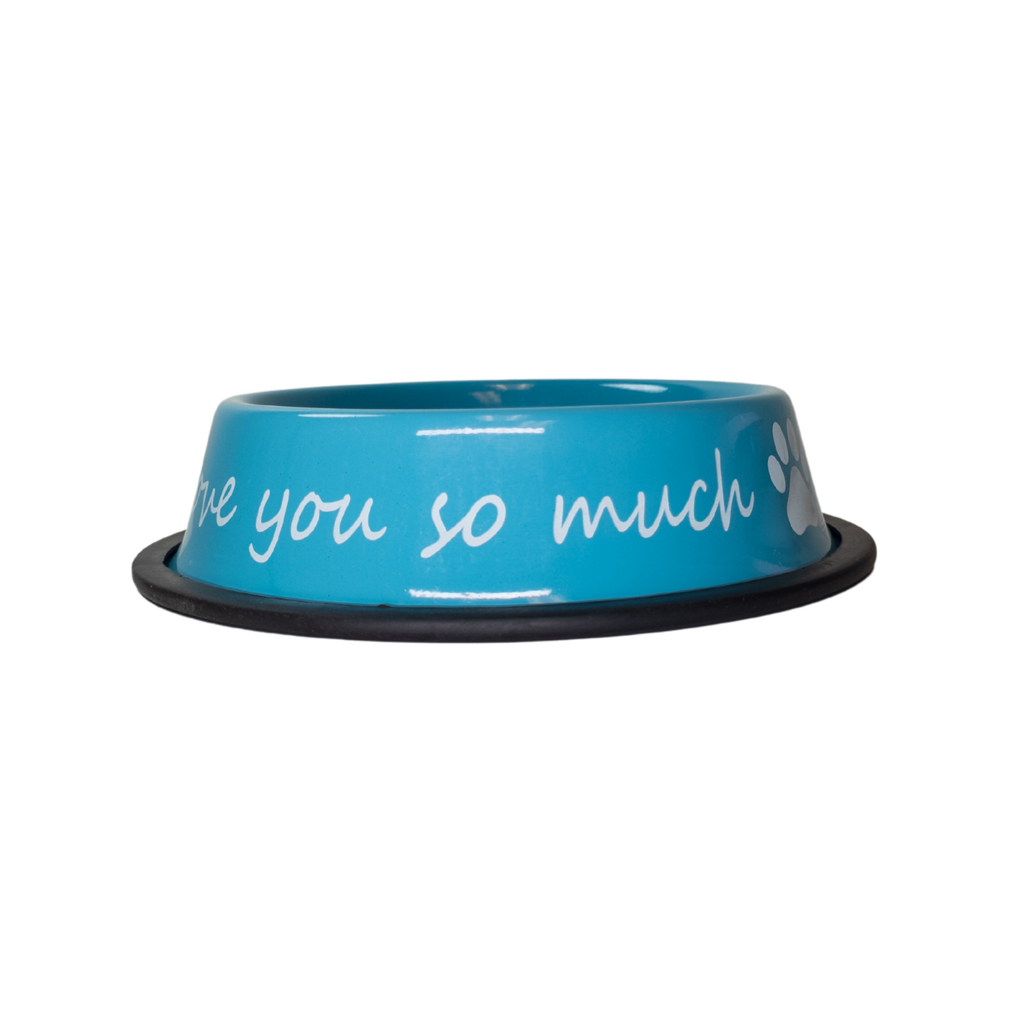 I LOVE YOU SO MUCH Stainless Steel Dog Bowl